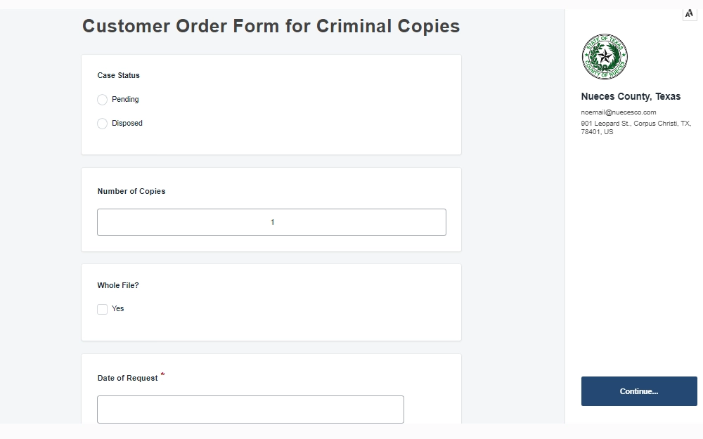 A screenshot of the Customer Order Form for Criminal Copies of Nueces County, Texas, that can be filled out online providing the following information: case status. number of copies, date of request, and more.